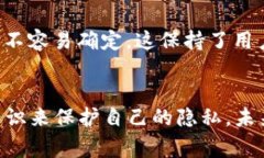 在探讨“tokenim钱包可以通过地址找到人吗？”这