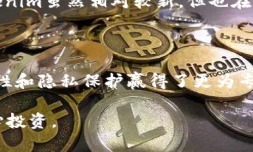   OKEx钱包与Tokenim：如何选择适合你的数字资产管理工具 / 
 guanjianci OKEx钱包, Tokenim, 数字资产管理, 加密货币安全 /guanjianci 

引言
在这个数字化快速发展的时代，管理和存储你的加密货币资产变得尤为重要。随着大量不同类型的钱包和管理工具的涌现，如何选择一个适合自己的钱包就显得至关重要。今天，我们将探讨两个热门工具：OKEx钱包与Tokenim。在此过程中，你是不是也有过这样的疑惑：究竟哪个钱包更适合我的需求？无论你是初学者还是有经验的投资者，相信这里的内容都会对你有所帮助。

OKEx钱包概述
OKEx钱包是由知名交易所OKEx推出的一款数字资产管理工具。它支持多种主流加密货币，包括比特币、以太坊等。此外，OKEx钱包的用户体验设计相对友好，其界面，为用户提供了方便的操作流程。
如果你是初涉加密货币的投资者，OKEx钱包的注册和使用过程相对简单，并且有丰富的帮助文档和社区支持。你是否希望有一个可以快速上手，并且能够顺利引导你进入加密货币世界的钱包？如果是，那么OKEx钱包或许是一个不错的选择。

Tokenim的功能与特点
Tokenim是另一款受到很多用户青睐的数字钱包，它专注于提供多元化的加密资产管理服务。与OKEx钱包相比，Tokenim更注重于用户的隐私保护和资产的安全性，有着更高级的加密技术。
Tokenim支持的资产种类和数量同样不少，不过它的用户界面设计偏向于更专业的用户。对于那些已经对加密货币有一定了解，且追求更加灵活和可定制化体验的用户来说，Tokenim作为选择可能更为合适。

功能对比
在选择钱包时，用户通常会关注几个关键功能：安全性、易用性、资产种类支持和交易服务等。假设你将OKEx钱包和Tokenim进行对比，你会发现两者在以上几个方面有各自的强项。

h4安全性/h4
安全性是每一个加密资产用户关心的核心问题。OKEx钱包采用了多重签名和冷存储等技术来保护用户的资产，而Tokenim则在交易加密和用户隐私保护方面下了更大功夫，提供端到端的加密服务。
那么你在使用加密资产钱包时，有没有过因为安全问题而感到担忧的时刻？我们都知道，安全的重要性不言而喻，选择一个安全性高的钱包是每个用户的共同追求。

h4易用性/h4
在易用性方面，OKEx钱包由于其简洁的界面和清晰的导航，更适合新手用户上手。而Tokenim的设计虽然专业，但对于初学者来说，可能需要花费一些时间适应其功能和布局。
为了能够更流畅地进行数字资产管理，是否有必要考虑选择一个易用性更高的钱包呢？毕竟，在快速变化的加密市场中，易用性可以大大减少我们的学习成本和使用障碍。

h4资产种类支持/h4
在资产种类支持方面，两个钱包都提供了丰富的选择。然而，Tokenim在新兴币种的支持上，相比OKEx钱包具有更高的灵活性。如果你是那些喜欢尝试新币的投资者，Tokenim无疑会给你更多的机会。
想想看，你是否也有过希望能够轻松管理多样化资产的需求呢？选择一个支持多种资产的钱包，对于投资组合的无疑是有帮助的。

交易服务
另外，OKEx钱包作为一个交易所衍生出来的钱包，提供了直接交易的服务，这对于用户而言，无疑是一个额外的便利。而Tokenim则更侧重于资产管理，而不是交易功能。
在处理你的加密货币交易时，方便的交易服务是否会给你带来更为及时和有效的操作体验？因此，早期考虑交易需求，选择合适的交易服务也是不可忽视的因素。

用户社区与支持
无论你选择哪个钱包，拥有一个活跃的用户社区与良好的客户服务支持都是非常重要的。OKEx钱包依托于其强大的交易所背景，在用户支持和资源共享方面表现突出。而Tokenim虽然相对较新，但也在积极建立小而美的用户社群。
你是不是也希望在使用钱包时有更多的支持和帮助？这样的用户反馈可以为交易者提供更为保障的操作环境，也能增加用户的信心。

总结
在对OKEx钱包和Tokenim进行详细对比之后，我们可以看到它们各有千秋。OKEx钱包以其友好的用户体验和强大的交易支持吸引了大量初学者用户，而Tokenim则以其安全性和隐私保护赢得了更为专业用户的青睐。
最终的选择上，还是要看你的个人需求和使用习惯。你是否需要一个简单易用的钱包，还是更倾向于拥有高度定制化功能的工具？
不论你最终的选择是哪一个，务必要保持警觉，定期更新安全措施，以保护你的加密资产。希望你能在这个数字货币的世界里找到最适合自己的钱包工具，实现财务自由与安心投资。