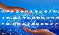    如何批量创建Tokenim钱包：一步一步教你轻松上