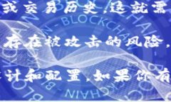 Tokenim 是一个用于加密和区块链技术的工具或平台